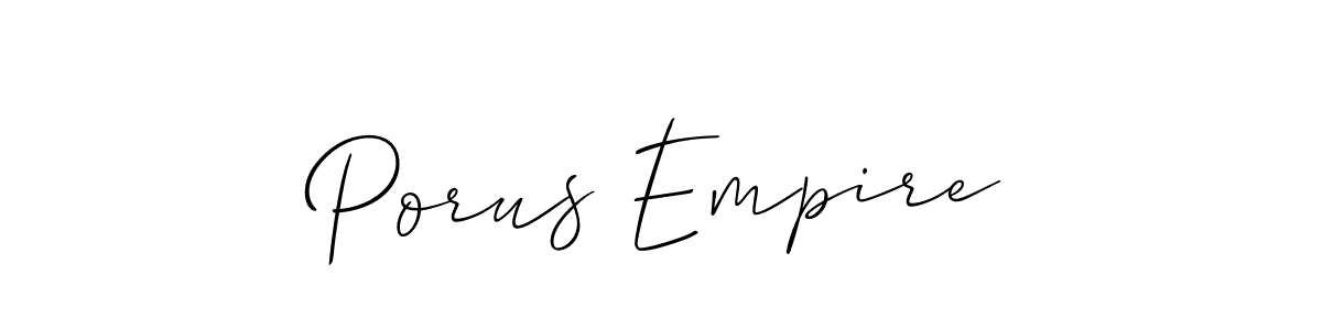 The best way (Allison_Script) to make a short signature is to pick only two or three words in your name. The name Porus Empire include a total of six letters. For converting this name. Porus Empire signature style 2 images and pictures png