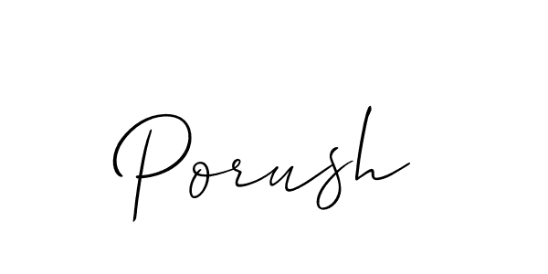 Design your own signature with our free online signature maker. With this signature software, you can create a handwritten (Allison_Script) signature for name Porush. Porush signature style 2 images and pictures png