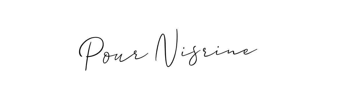 Design your own signature with our free online signature maker. With this signature software, you can create a handwritten (Allison_Script) signature for name Pour Nisrine. Pour Nisrine signature style 2 images and pictures png