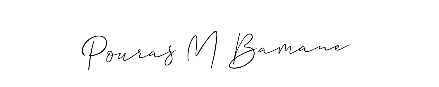 Make a beautiful signature design for name Pouras M Bamane. With this signature (Allison_Script) style, you can create a handwritten signature for free. Pouras M Bamane signature style 2 images and pictures png