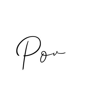 Design your own signature with our free online signature maker. With this signature software, you can create a handwritten (Allison_Script) signature for name Pov. Pov signature style 2 images and pictures png