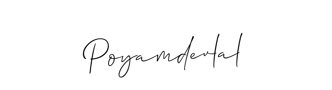 The best way (Allison_Script) to make a short signature is to pick only two or three words in your name. The name Poyamdevlal include a total of six letters. For converting this name. Poyamdevlal signature style 2 images and pictures png