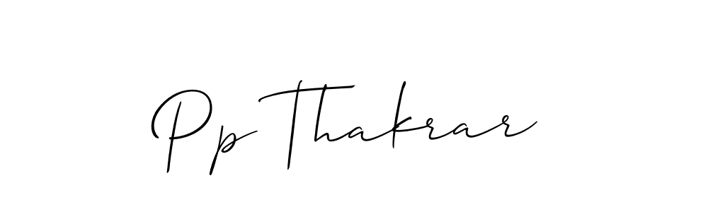 You should practise on your own different ways (Allison_Script) to write your name (Pp Thakrar) in signature. don't let someone else do it for you. Pp Thakrar signature style 2 images and pictures png