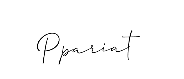 You should practise on your own different ways (Allison_Script) to write your name (Ppariat) in signature. don't let someone else do it for you. Ppariat signature style 2 images and pictures png