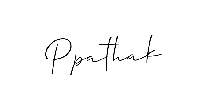 You should practise on your own different ways (Allison_Script) to write your name (Ppathak) in signature. don't let someone else do it for you. Ppathak signature style 2 images and pictures png