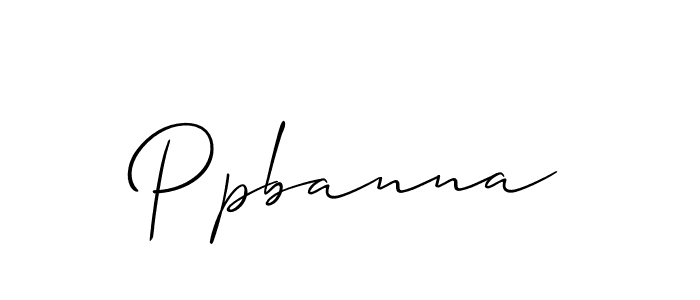 Also we have Ppbanna name is the best signature style. Create professional handwritten signature collection using Allison_Script autograph style. Ppbanna signature style 2 images and pictures png