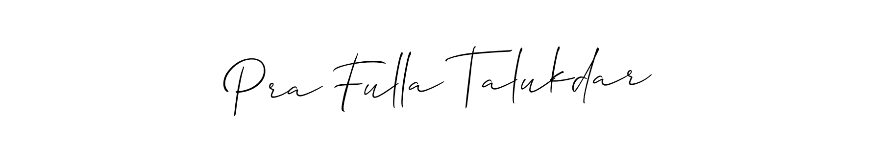 Here are the top 10 professional signature styles for the name Pra Fulla Talukdar. These are the best autograph styles you can use for your name. Pra Fulla Talukdar signature style 2 images and pictures png