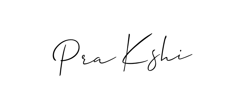 Make a beautiful signature design for name Pra Kshi. With this signature (Allison_Script) style, you can create a handwritten signature for free. Pra Kshi signature style 2 images and pictures png