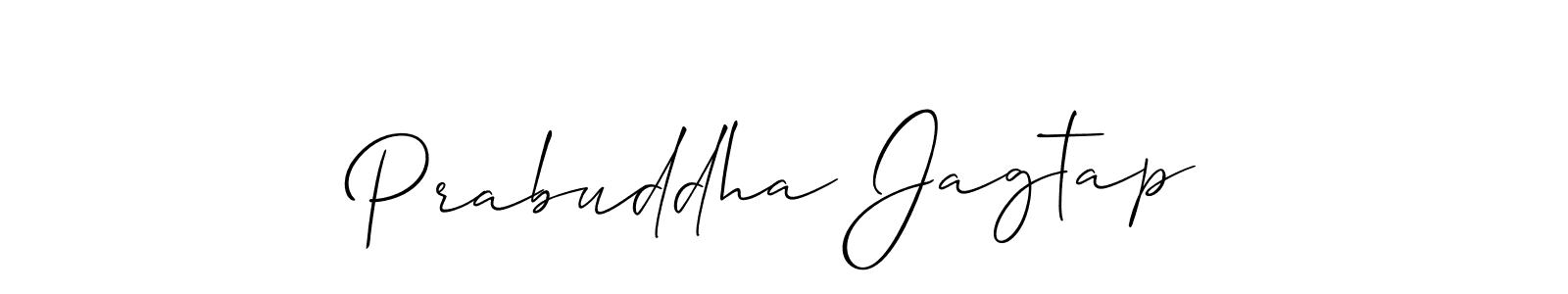 Make a beautiful signature design for name Prabuddha Jagtap. With this signature (Allison_Script) style, you can create a handwritten signature for free. Prabuddha Jagtap signature style 2 images and pictures png