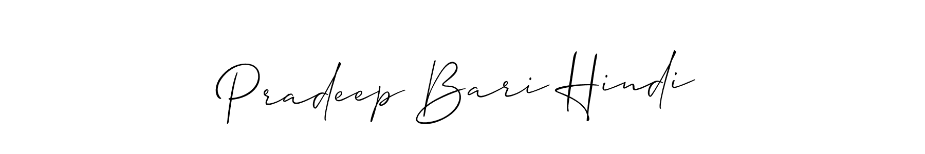 Create a beautiful signature design for name Pradeep Bari Hindi. With this signature (Allison_Script) fonts, you can make a handwritten signature for free. Pradeep Bari Hindi signature style 2 images and pictures png