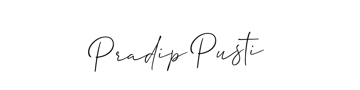 Make a short Pradip Pusti signature style. Manage your documents anywhere anytime using Allison_Script. Create and add eSignatures, submit forms, share and send files easily. Pradip Pusti signature style 2 images and pictures png