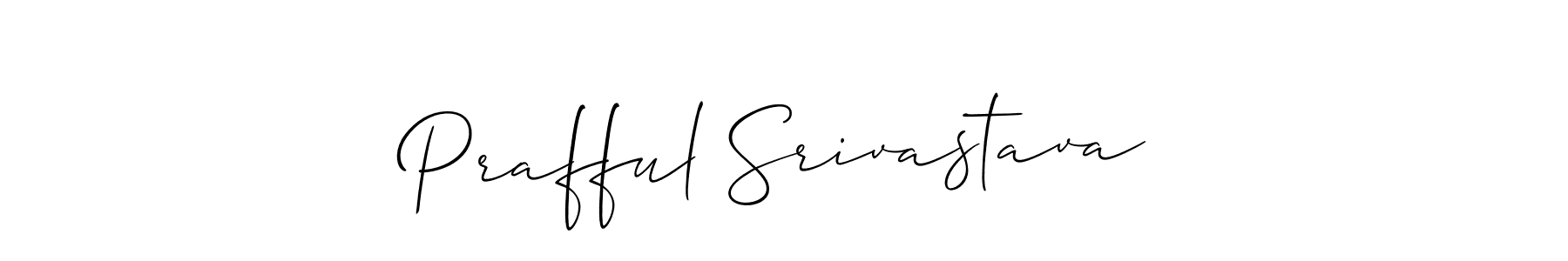 Make a short Prafful Srivastava signature style. Manage your documents anywhere anytime using Allison_Script. Create and add eSignatures, submit forms, share and send files easily. Prafful Srivastava signature style 2 images and pictures png