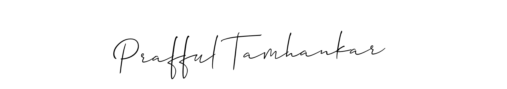 Make a beautiful signature design for name Prafful Tamhankar. With this signature (Allison_Script) style, you can create a handwritten signature for free. Prafful Tamhankar signature style 2 images and pictures png