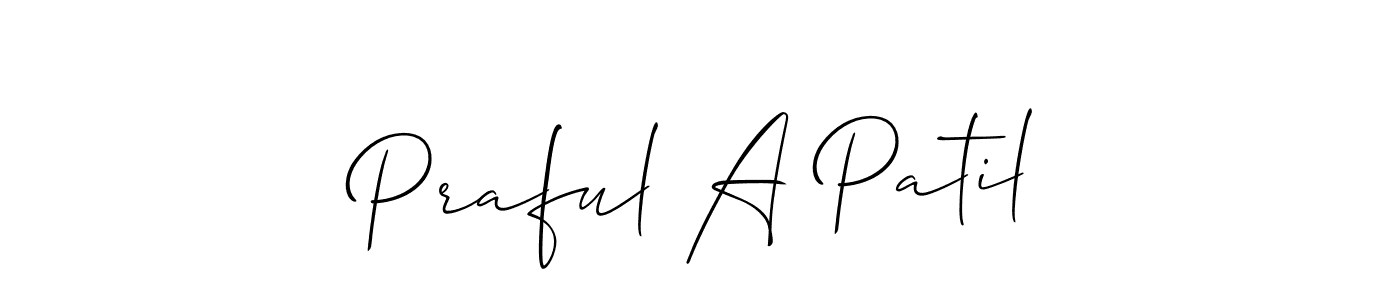 Also You can easily find your signature by using the search form. We will create Praful A Patil name handwritten signature images for you free of cost using Allison_Script sign style. Praful A Patil signature style 2 images and pictures png