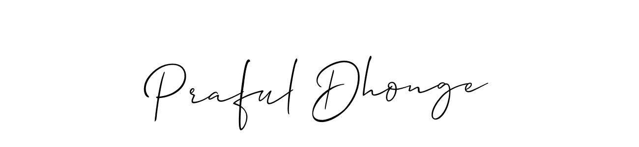 Similarly Allison_Script is the best handwritten signature design. Signature creator online .You can use it as an online autograph creator for name Praful Dhonge. Praful Dhonge signature style 2 images and pictures png