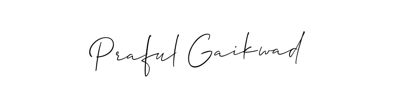 Create a beautiful signature design for name Praful Gaikwad. With this signature (Allison_Script) fonts, you can make a handwritten signature for free. Praful Gaikwad signature style 2 images and pictures png