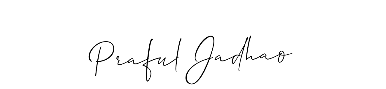 It looks lik you need a new signature style for name Praful Jadhao. Design unique handwritten (Allison_Script) signature with our free signature maker in just a few clicks. Praful Jadhao signature style 2 images and pictures png