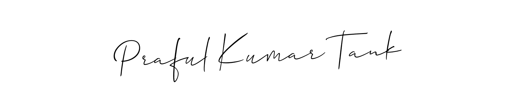 Best and Professional Signature Style for Praful Kumar Tank. Allison_Script Best Signature Style Collection. Praful Kumar Tank signature style 2 images and pictures png