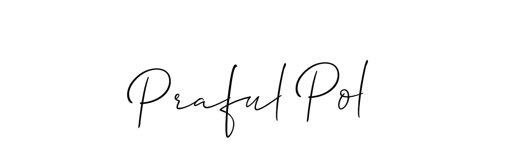 Make a short Praful Pol signature style. Manage your documents anywhere anytime using Allison_Script. Create and add eSignatures, submit forms, share and send files easily. Praful Pol signature style 2 images and pictures png
