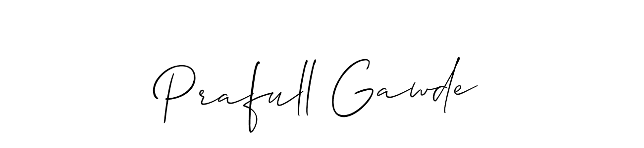 Also we have Prafull Gawde name is the best signature style. Create professional handwritten signature collection using Allison_Script autograph style. Prafull Gawde signature style 2 images and pictures png