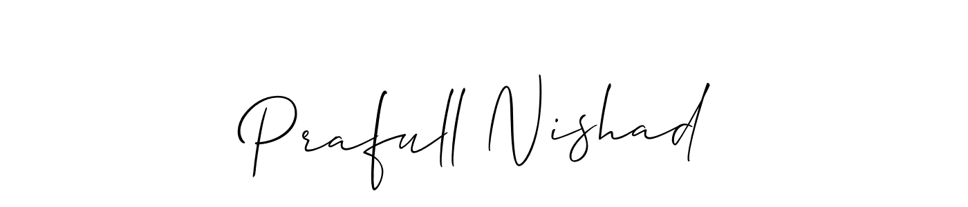 Make a short Prafull Nishad signature style. Manage your documents anywhere anytime using Allison_Script. Create and add eSignatures, submit forms, share and send files easily. Prafull Nishad signature style 2 images and pictures png