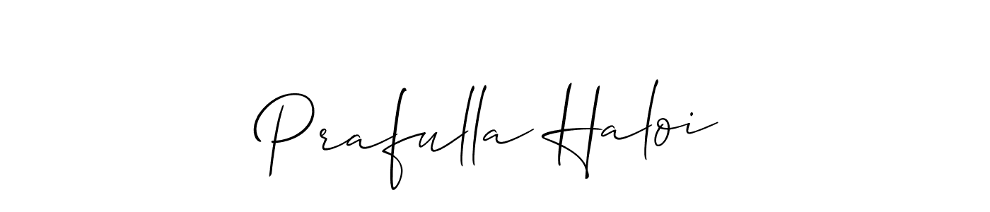 Prafulla Haloi stylish signature style. Best Handwritten Sign (Allison_Script) for my name. Handwritten Signature Collection Ideas for my name Prafulla Haloi. Prafulla Haloi signature style 2 images and pictures png