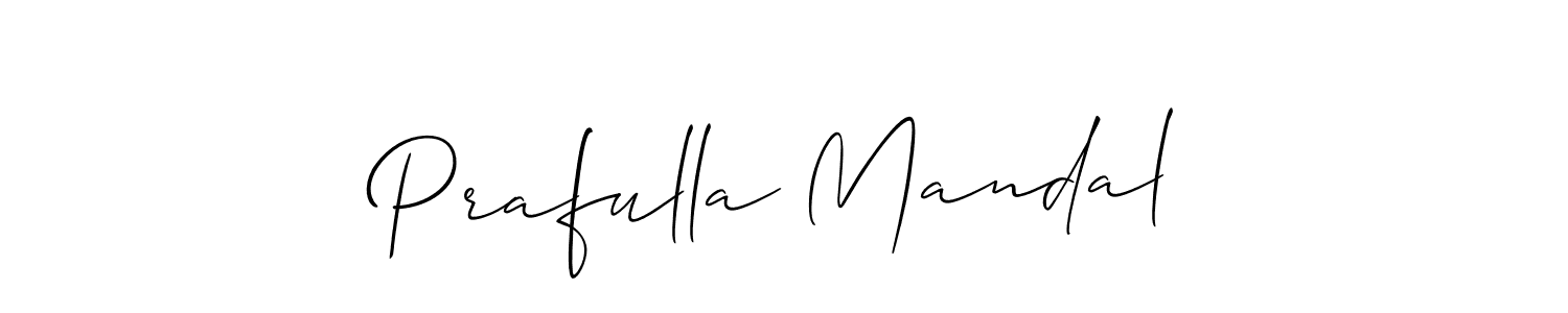 How to make Prafulla Mandal name signature. Use Allison_Script style for creating short signs online. This is the latest handwritten sign. Prafulla Mandal signature style 2 images and pictures png