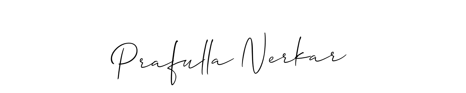 Create a beautiful signature design for name Prafulla Nerkar. With this signature (Allison_Script) fonts, you can make a handwritten signature for free. Prafulla Nerkar signature style 2 images and pictures png