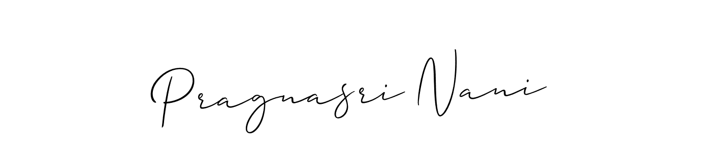 Make a short Pragnasri Nani signature style. Manage your documents anywhere anytime using Allison_Script. Create and add eSignatures, submit forms, share and send files easily. Pragnasri Nani signature style 2 images and pictures png