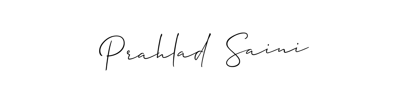 Make a beautiful signature design for name Prahlad  Saini. With this signature (Allison_Script) style, you can create a handwritten signature for free. Prahlad  Saini signature style 2 images and pictures png