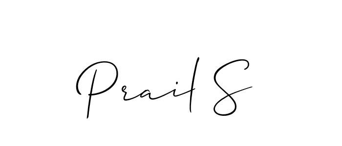 Make a beautiful signature design for name Prail S. With this signature (Allison_Script) style, you can create a handwritten signature for free. Prail S signature style 2 images and pictures png