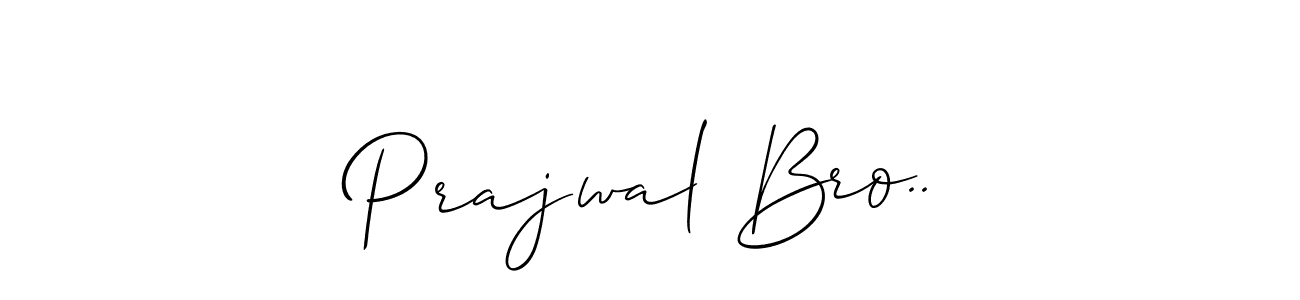 Make a beautiful signature design for name Prajwal Bro... With this signature (Allison_Script) style, you can create a handwritten signature for free. Prajwal Bro.. signature style 2 images and pictures png