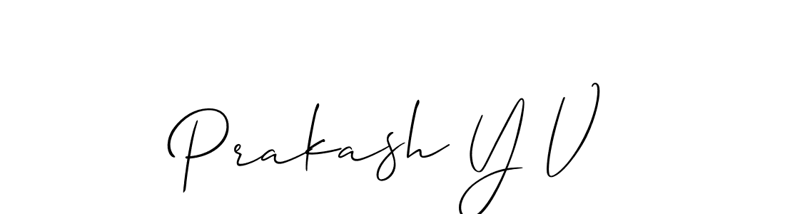 Design your own signature with our free online signature maker. With this signature software, you can create a handwritten (Allison_Script) signature for name Prakash Y V. Prakash Y V signature style 2 images and pictures png