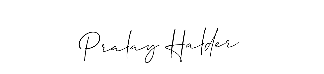 Create a beautiful signature design for name Pralay Halder. With this signature (Allison_Script) fonts, you can make a handwritten signature for free. Pralay Halder signature style 2 images and pictures png