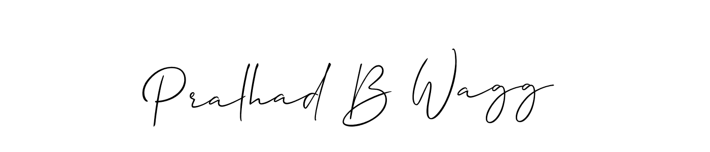 You should practise on your own different ways (Allison_Script) to write your name (Pralhad B Wagg) in signature. don't let someone else do it for you. Pralhad B Wagg signature style 2 images and pictures png