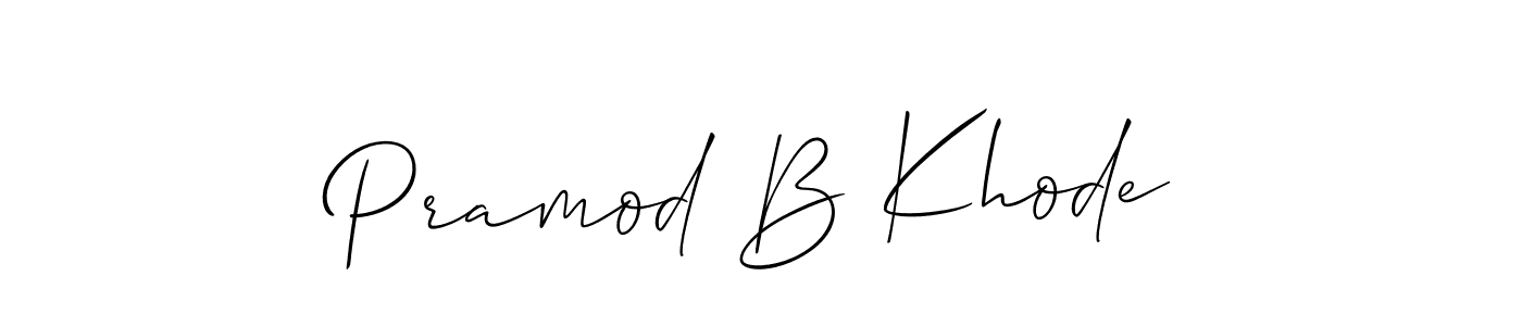 if you are searching for the best signature style for your name Pramod B Khode. so please give up your signature search. here we have designed multiple signature styles  using Allison_Script. Pramod B Khode signature style 2 images and pictures png