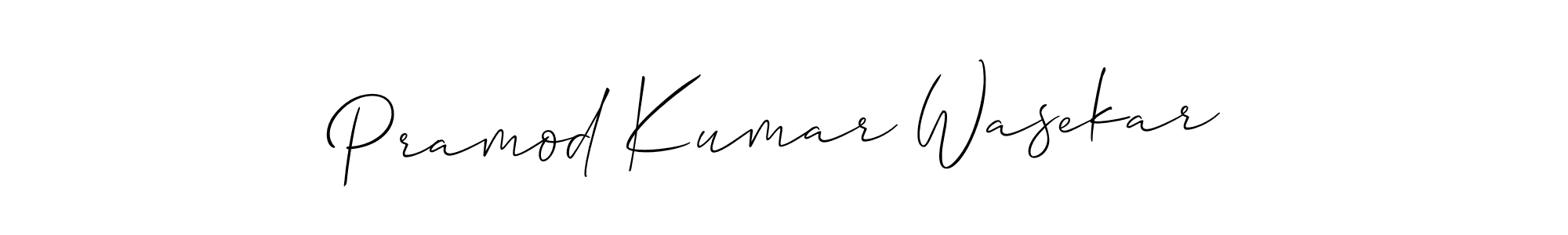 Make a beautiful signature design for name Pramod Kumar Wasekar. With this signature (Allison_Script) style, you can create a handwritten signature for free. Pramod Kumar Wasekar signature style 2 images and pictures png