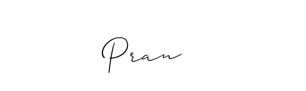 See photos of Pran⁠♡ official signature by Spectra . Check more albums & portfolios. Read reviews & check more about Allison_Script font. Pran⁠♡ signature style 2 images and pictures png