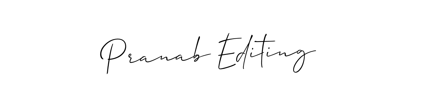 Make a short Pranab Editing signature style. Manage your documents anywhere anytime using Allison_Script. Create and add eSignatures, submit forms, share and send files easily. Pranab Editing signature style 2 images and pictures png