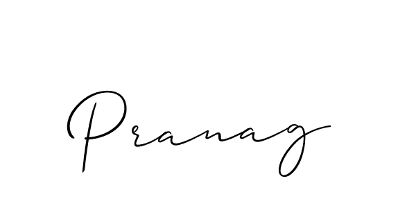 You should practise on your own different ways (Allison_Script) to write your name (Pranag) in signature. don't let someone else do it for you. Pranag signature style 2 images and pictures png