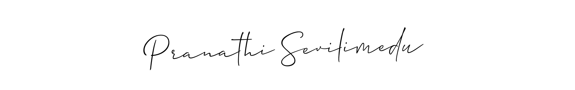 Make a beautiful signature design for name Pranathi Sevilimedu. With this signature (Allison_Script) style, you can create a handwritten signature for free. Pranathi Sevilimedu signature style 2 images and pictures png