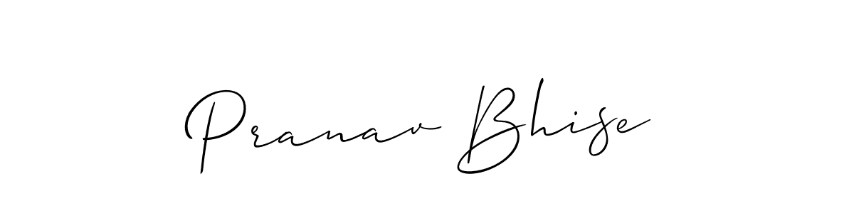 Design your own signature with our free online signature maker. With this signature software, you can create a handwritten (Allison_Script) signature for name Pranav Bhise. Pranav Bhise signature style 2 images and pictures png