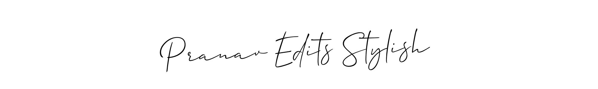 How to make Pranav Edits Stylish signature? Allison_Script is a professional autograph style. Create handwritten signature for Pranav Edits Stylish name. Pranav Edits Stylish signature style 2 images and pictures png