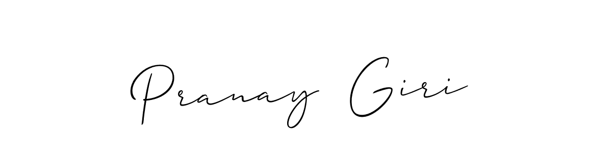 Design your own signature with our free online signature maker. With this signature software, you can create a handwritten (Allison_Script) signature for name Pranay  Giri. Pranay  Giri signature style 2 images and pictures png