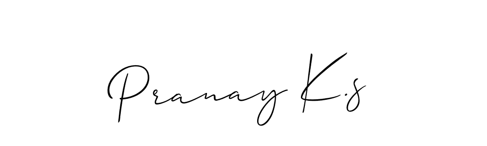 You should practise on your own different ways (Allison_Script) to write your name (Pranay K.s) in signature. don't let someone else do it for you. Pranay K.s signature style 2 images and pictures png