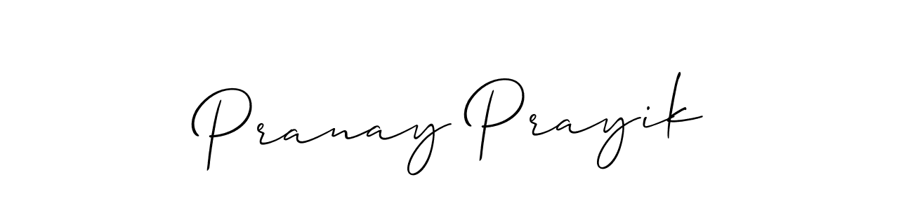 Design your own signature with our free online signature maker. With this signature software, you can create a handwritten (Allison_Script) signature for name Pranay Prayik. Pranay Prayik signature style 2 images and pictures png