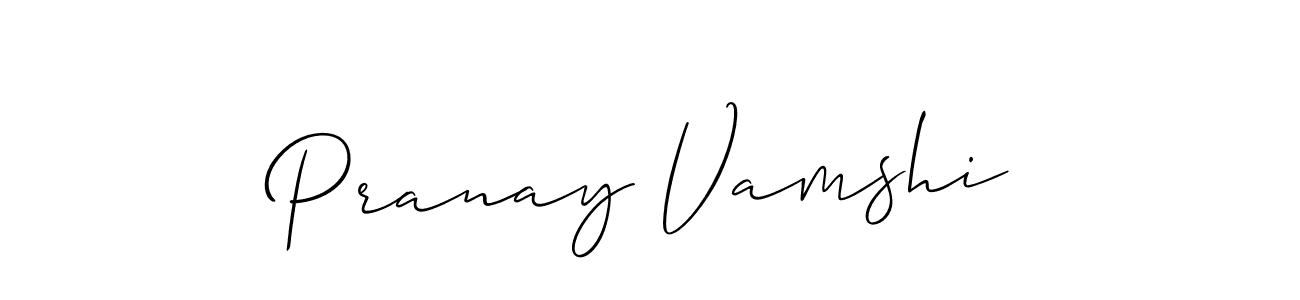 You should practise on your own different ways (Allison_Script) to write your name (Pranay Vamshi) in signature. don't let someone else do it for you. Pranay Vamshi signature style 2 images and pictures png