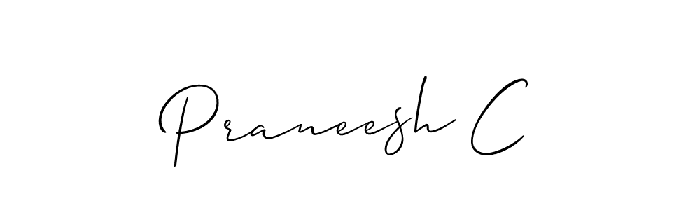 Design your own signature with our free online signature maker. With this signature software, you can create a handwritten (Allison_Script) signature for name Praneesh C. Praneesh C signature style 2 images and pictures png