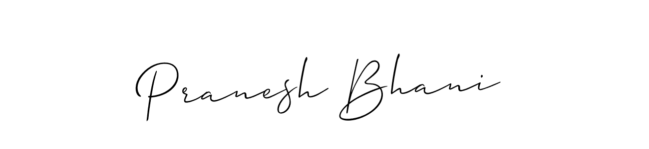 The best way (Allison_Script) to make a short signature is to pick only two or three words in your name. The name Pranesh Bhani include a total of six letters. For converting this name. Pranesh Bhani signature style 2 images and pictures png