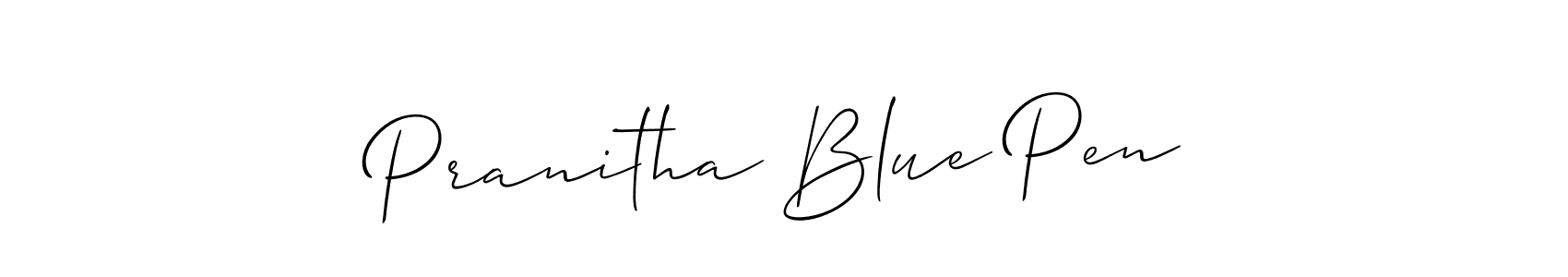 Design your own signature with our free online signature maker. With this signature software, you can create a handwritten (Allison_Script) signature for name Pranitha Blue Pen. Pranitha Blue Pen signature style 2 images and pictures png
